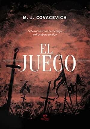 EL JUEGO by M.J Covacevich