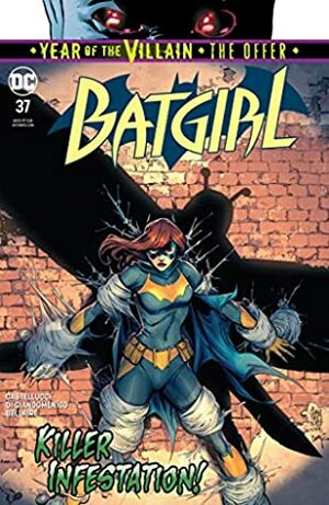 Batgirl (2016-) #37 by Cecil Castellucci, Carmine Di Giandomenico, Jean-François Beaulieu, Paul Pelletier, Giuseppe Camuncoli, Cam Smith, Jordie Bellaire