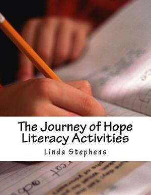 The Journey of Hope Literacy Activities by Linda Stephens