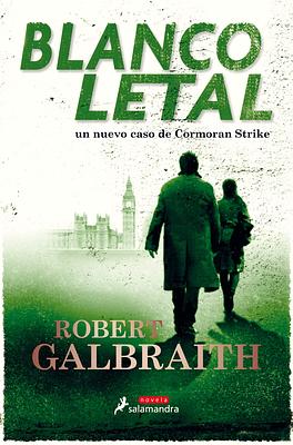 Blanco Letal by Robert Galbraith