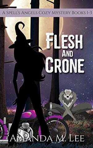 Flesh & Crone by Amanda M. Lee