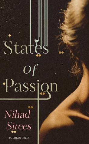 States of Passion by Max Weiss, Nihad Sirees