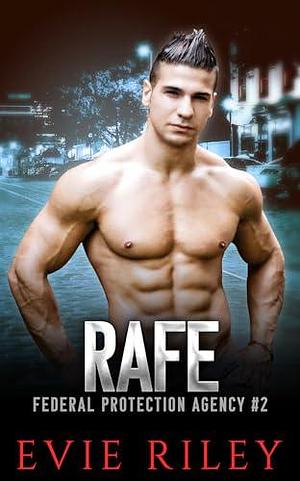 Rafe by Evie Riley, Evie Riley