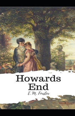 Howards End Illustrated by E.M. Forster