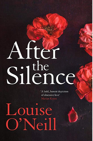 After the Silence by Louise O'Neill