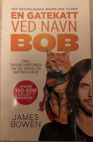 En gatekatt ved navn Bob by James Bowen