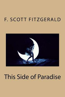 This Side of Paradise by F. Scott Fitzgerald