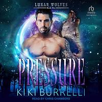 Pressure by Kiki Burrelli