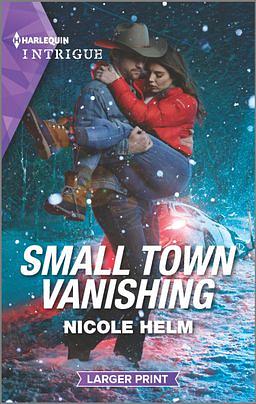 Small Town Vanishing [Large Print] by Nicole Helm