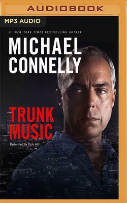 Trunk Music by Michael Connelly