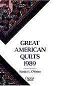 Great American Quilts 1989 by Sandra L. O'Brien