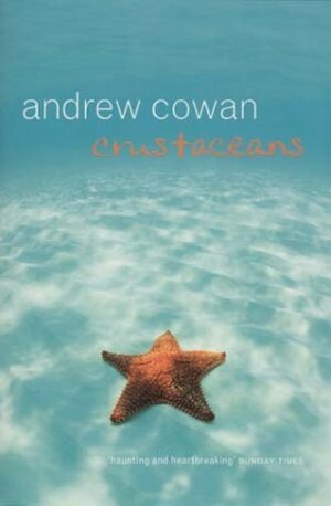 Crustaceans by Andrew Cowan