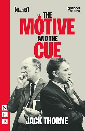 The Motive and the Cue by Jack Thorne