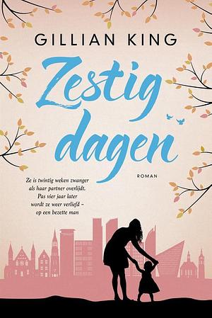 Zestig dagen by Gillian King