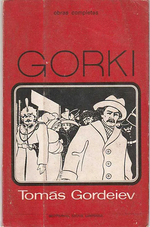 Tomás Gordeiev by Maxim Gorky