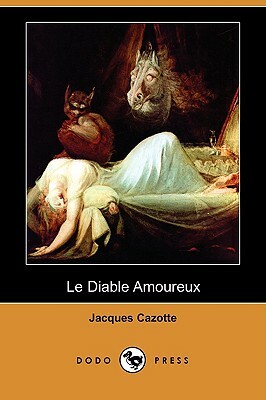 Le Diable Amoureux (Dodo Press) by Jacques Cazotte