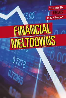 Financial Meltdowns by Erin L. McCoy