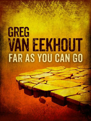 Far As You Can Go by Greg Van Eekhout