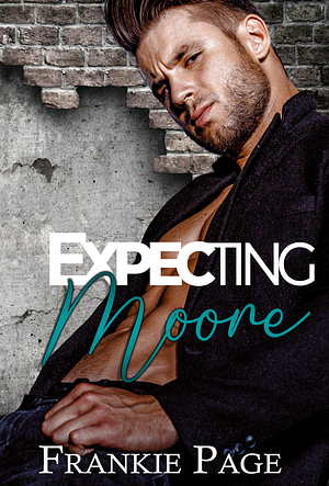 Expecting Moore by Frankie Page