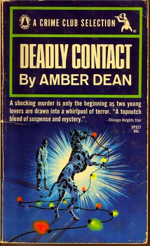 Deadly Contact by Amber Dean