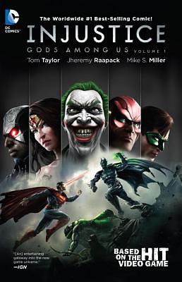 Injustice: Gods Among Us, Vol. 1 by Tom Taylor