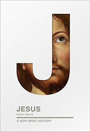 Jesus: A Very Brief History by Helen Bond