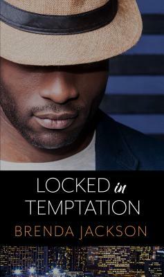 Locked in Temptation by Brenda Jackson