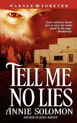 Tell Me No Lies by Annie Solomon