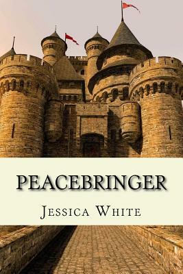Peacebringer by Jessica White