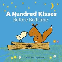 A Hundred Kisses Before Bedtime by Mack Gageldonk
