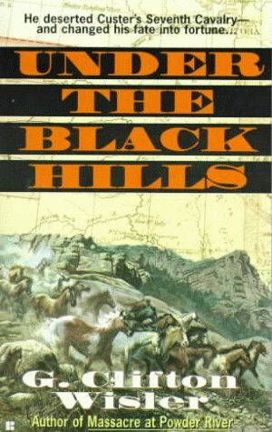 Under the Black Hills by G. Clifton Wisler