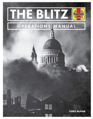 The Blitz Operations Manual by Chris McNab