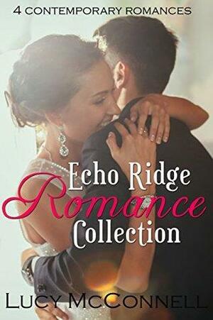 Echo Ridge Romance Collection by Lucy McConnell