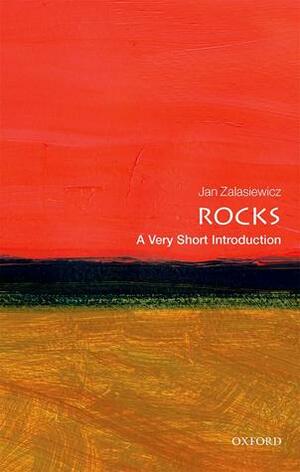 Rocks: A Very Short Introduction by Jan Zalasiewicz