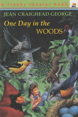 One Day in the Woods by Jean Craighead George