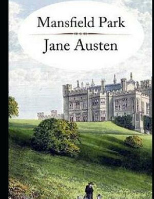 Mansfield Park (Annotated) by Jane Austen