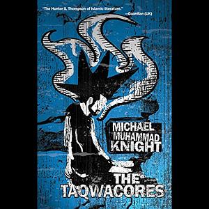 The Taqwacores by Michael Muhammad Knight