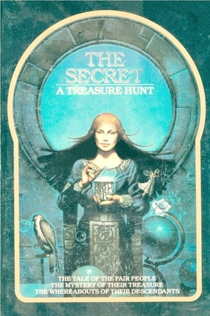 The Secret: A Treasure Hunt by John Pierard, Sean Kelly, John Jude Palencar, Ted Mann, Overton Loyd, Byron Preiss