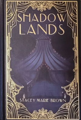 Shadow Lands by Stacey Marie Brown