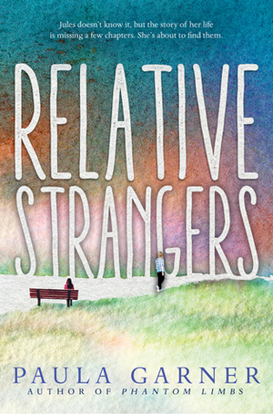 Relative Strangers by Paula Garner