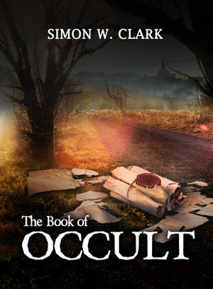 The Book of Occult by Simon W. Clark