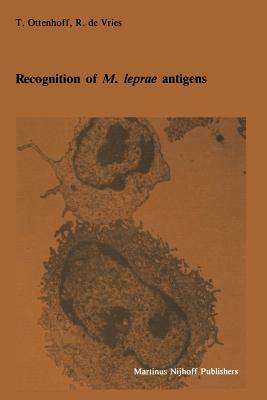 Recognition of M. Leprae Antigens by René de Vries, Tom Ottenhoff