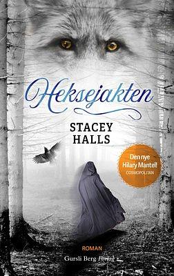 Heksejakten by Stacey Halls
