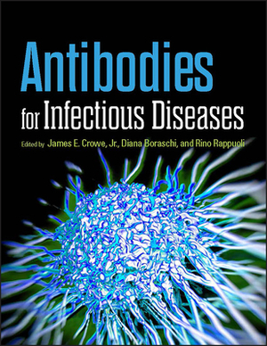 Antibodies for Infectious Diseases by 