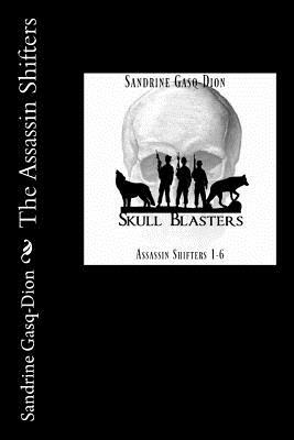 The Assassin Shifters by Sandrine Gasq-Dion