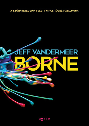 Borne by Jeff VanderMeer