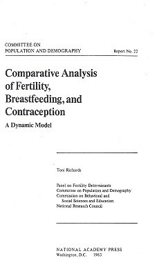 Comparative Analysis of Fertility, Breastfeeding, and Contraception by Commission on Behavioral and Social Scie, Division of Behavioral and Social Scienc, National Research Council