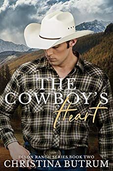 The Cowboy's Heart by Christina Butrum