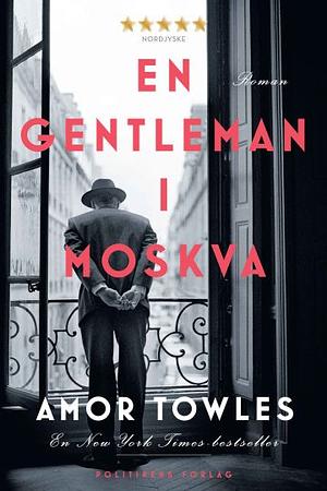 En gentleman i Moskva by Amor Towles