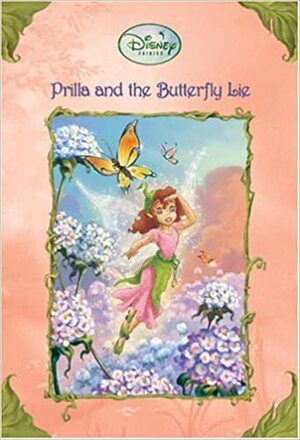 Prilla dan Dusta tentang Kupu-Kupu - Prilla and the Butterfly Lie by Kitty Richards